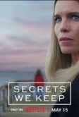 Секреты, которые мы храним (2025)
